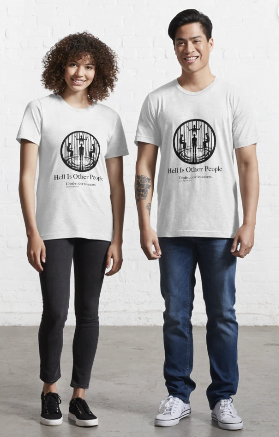 Hell Is Other People T Shirt