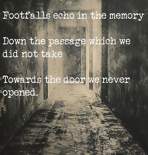 Footfalls Echo in the Memory