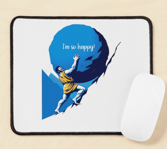 Happy Sisyphus Mouse Mat