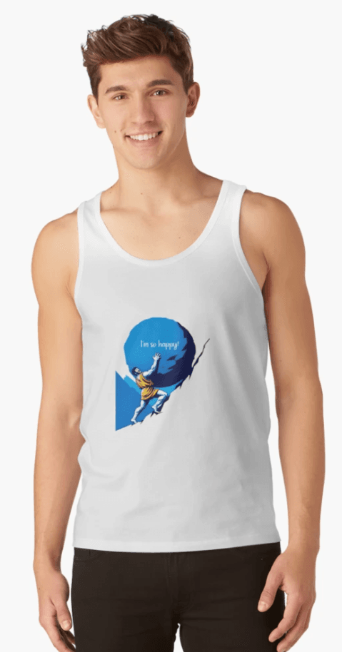 One Must Imagine Sisyphus Happy Tank Top